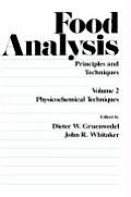 Food Analysis: Principles and Techniques (In 4 Volumes)