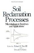 Soil Reclamation Processes: Microbiological Analyses and Applications