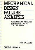 Mechanical Design Failure Analysis: With Analysis System Software for the IBM PC