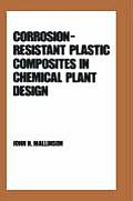 Corrosion-Resistant Plastic Composites in Chemical Plant Design