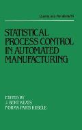 Statistical Process Control in Automated Manufacturing