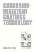 Corrosion Resistant Coatings Technology
