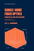 Single-Mode Fiber Optics: Prinicples and Applications, Second Edition,