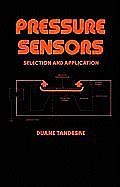 Pressure Sensors: Selection and Application