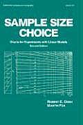 Sample Size Choice: Charts for Experiments with Linear Models, Second Edition
