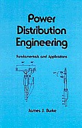 Power Distribution Engineering: Fundamentals and Applications