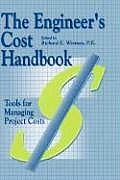 The Engineer's Cost Handbook: Tools for Managing Project Costs