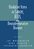 Oxidative Stress in Cancer, AIDS, and Neurodegenerative Diseases