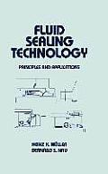 Fluid Sealing Technology: Principles and Applications