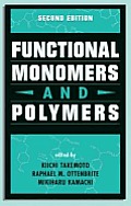 Functional Monomers & Polymers 2nd Edition