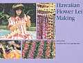 Hawaiian Flower Lei Making