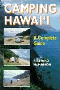 Camping Hawaii A Complete Guide