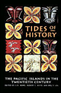 Tides of History: The Pacific Islands in the Twentieth Century