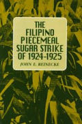 Filipino Piecemeal Sugar Strike Of 1924