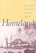 Homeland New Writing from America the Pacific & Asia