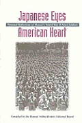 Japanese Eyes . . . American Heart: Personal Reflections of Hawaii's World War II Nisei Soldiers