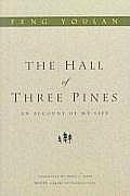 Hall of Three Pines An Account for My Life