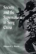 Society and the Supernatural in Song China