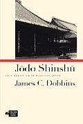 Jodo Shinshu: Shin Buddhism in Medieval Japan
