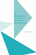 Companion To Angus C Grahams Chuang Tzu