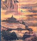 Drawing Boundaries: Architectural Images in Qing China