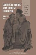 Coming to Terms with Chinese Buddhism