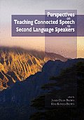 Perspectives on Teaching Connected Speech to Second Language Speakers