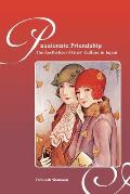 Passionate Friendship The Aesthetics Of Girls Culture In Japan