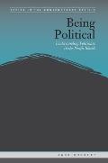 Being Political Leadership & Democracy in the Pacific Islands