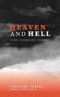 Heaven & Hell A Novel of a Manchukuo Childhood