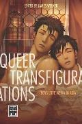 Queer Transfigurations Boys Love Media in Asia
