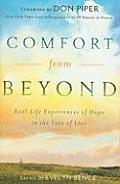 Comfort from Beyond Real Life Experiences of Hope in the Face of Loss
