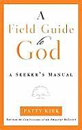 Field Guide to God