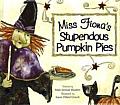 Miss Fionas Stupendous Pumpkin Pies