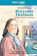 Discover Benjamin Franklin Painter Scientist Statesman