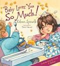 Baby Loves You So Much With Stickers & Growth Chart