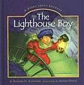 Lighthouse Boy A Story Of Courage