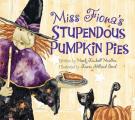Miss Fionas Stupendous Pumpkin Pies