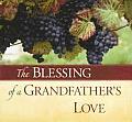 Blessing Of A Grandfathers Love