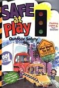 Safe At Play Outdoor Safety