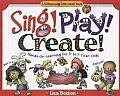 Sing Play Create Hands On Learning for 3 To 7 Year Olds