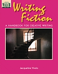 Writing Fiction: A Handbook for Creative Writing