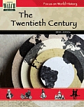 Focus on World History: The Twentieth Century