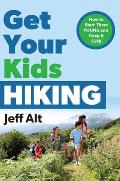Get Your Kids Hiking How to Start Them Young & Keep It Fun
