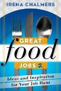 Great Food Jobs Ideas & Inspiration for Your Job Hunt
