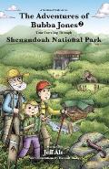 The Adventures of Bubba Jones (#2): Time Traveling Through Shenandoah National Park Volume 2