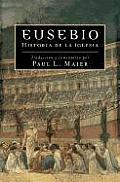 Eusebio: Historia de la Iglesia = Eusebius