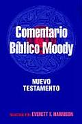 Comentario Biblico Moody: Nuevo Testamento = Wycliffe Bible Commentary