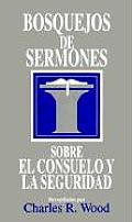 Bosquejos de Sermones: Consuelo y Seguridad