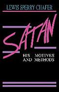 Satan: His Motives & Methods